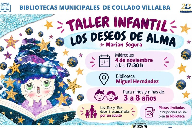 Taller infantil y presentación del cuento. Los deseos de Alma a cargo de Marian Segura. Miércoles 4 de noviembre a las 17:30 h. Niños y niñas entre 3 y 8 años acompañados por un adulto. 